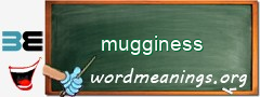 WordMeaning blackboard for mugginess